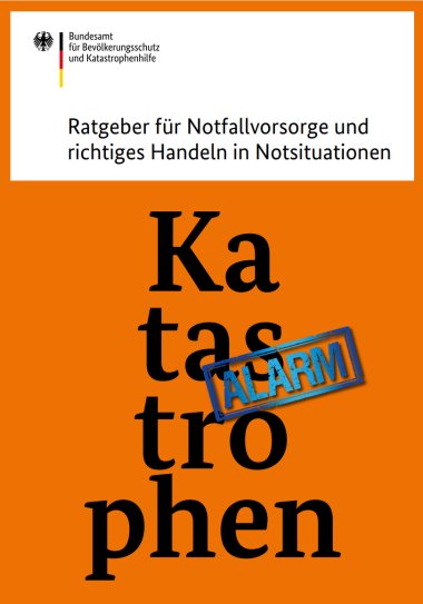KATASTROPHEN_Ratgeber für Notfallvorsorge